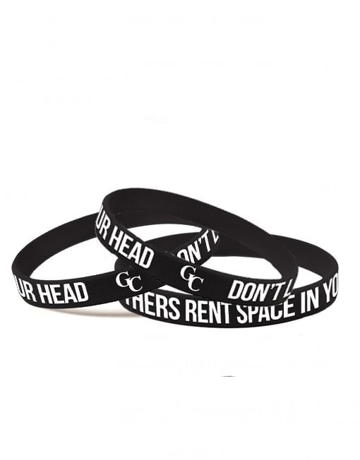 Don't Let Others Rent Space In Your Head. GC Wristbands
